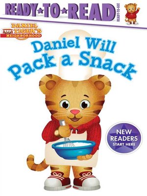 cover image of Daniel Will Pack a Snack: Ready-to-Read Ready-to-Go!